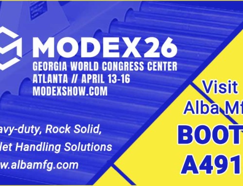 Visit Alba Manufacturing at MODEX 2026 | Heavy-Duty Pallet Handling, Booth A4913